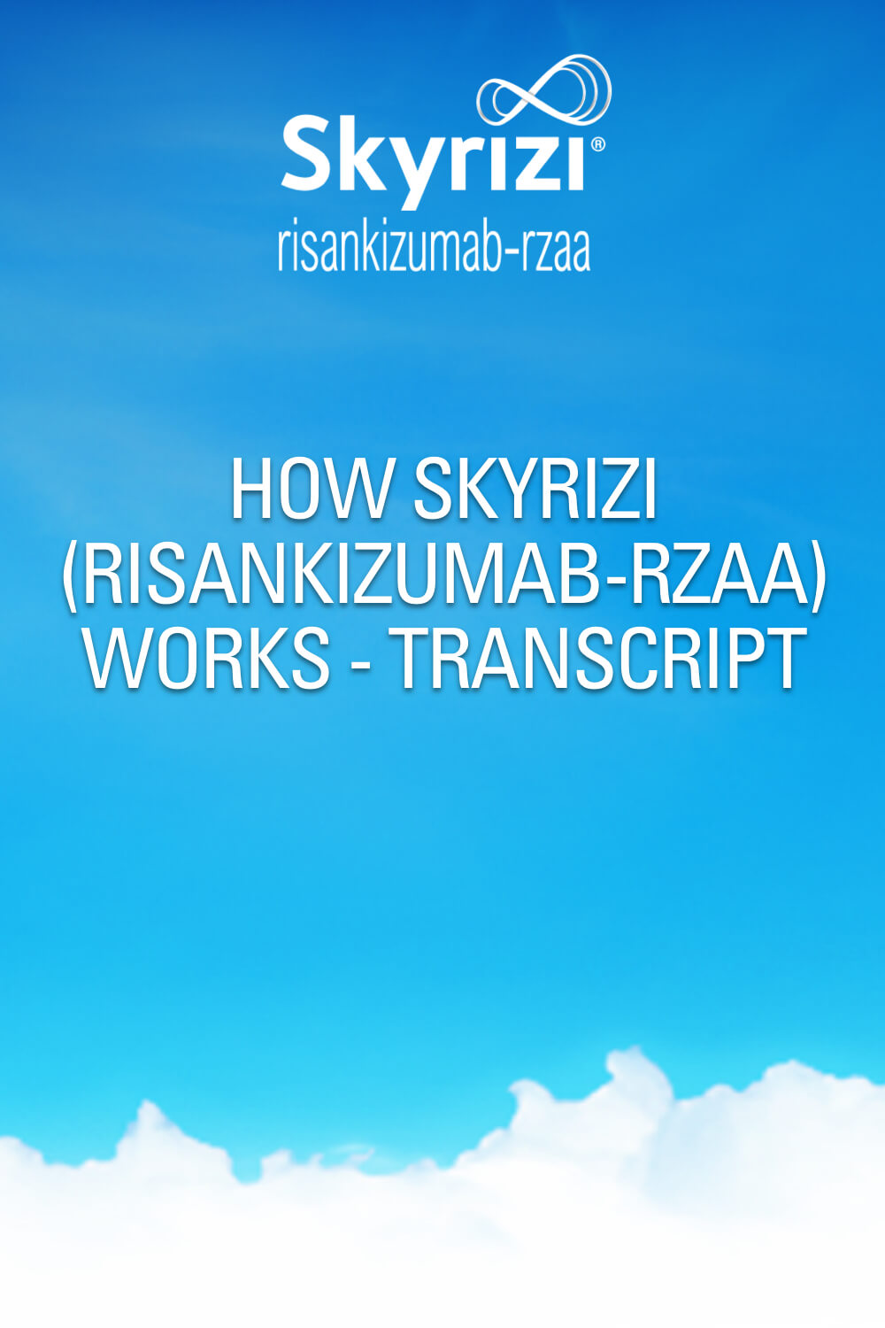 The Science Behind SKYRIZI SKYRIZI risankizumab rzaa the-science-behind-skyrizi-skyrizi-risankizumab-rzaa